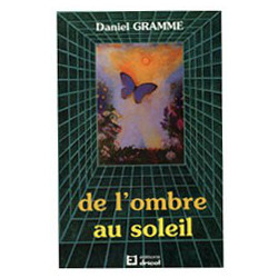 De l'ombre au soleil - Daniel Gramme